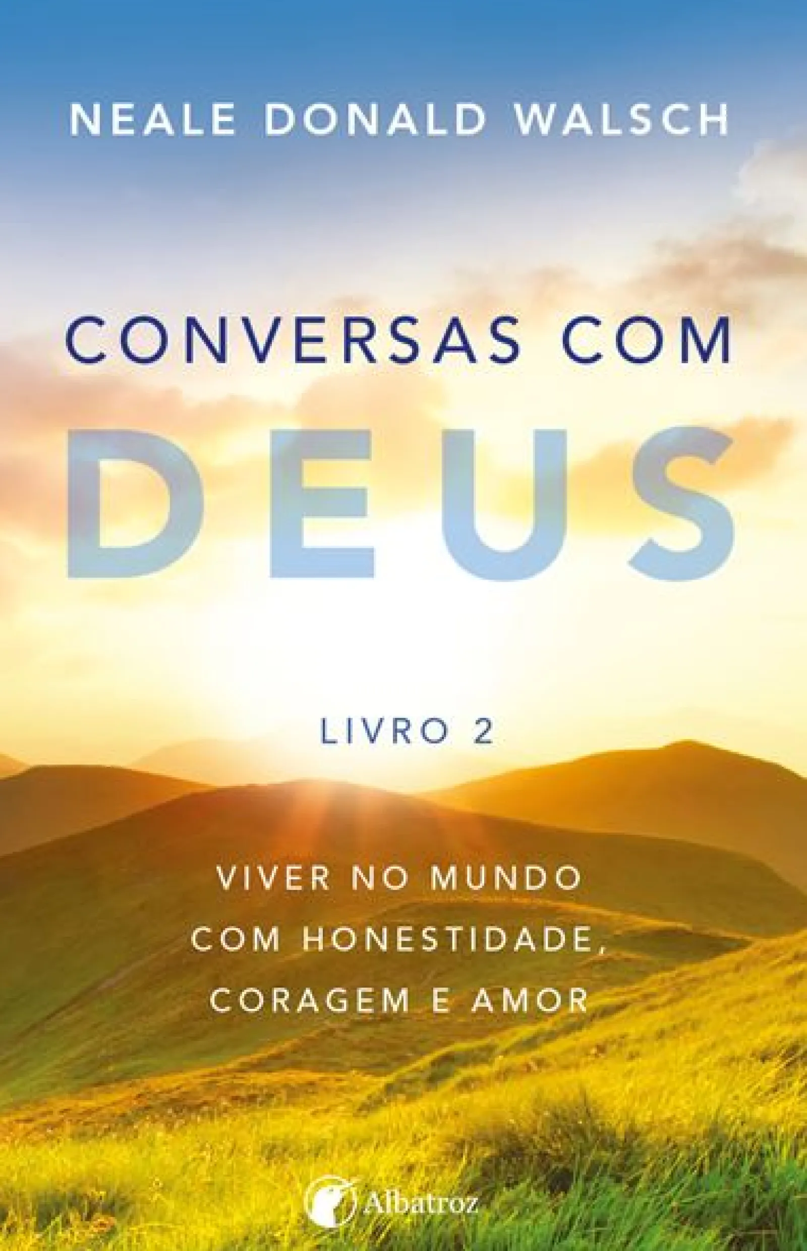 Online Albatroz Conversas com Deus - Livro 2 de Neale Donald Walsch