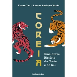 Sale Ideias De Ler Coreia: uma Breve História do Norte e do Sul de Víctor Cha - Ramon Pacheco Pardo