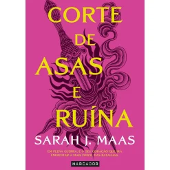 Best Marcador Corte de Asas e Ruína Corte de Espinhos - Livro 3 de Sarah J. Maas