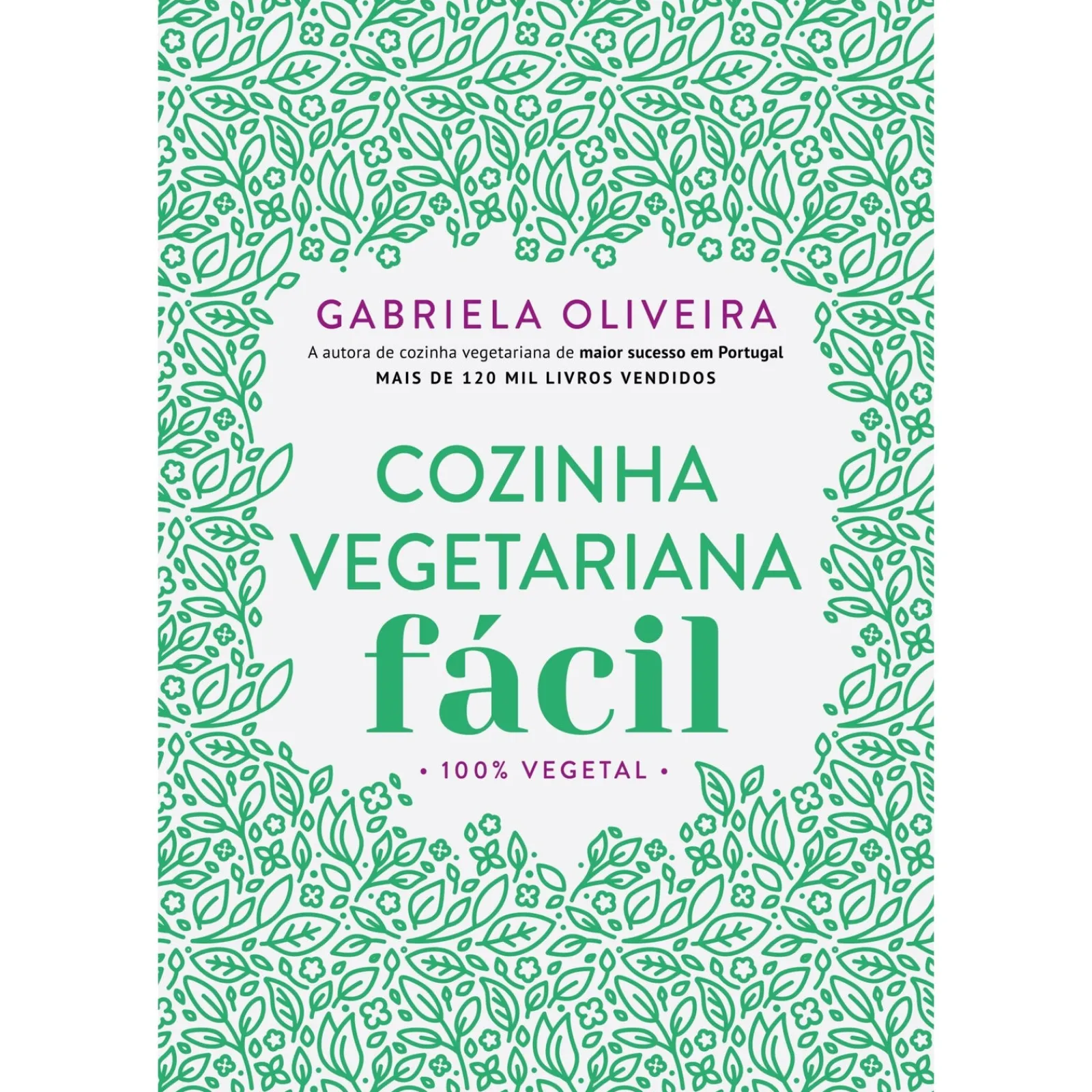 Arteplural Cozinha Vegetariana Fácil de Gabriela Oliveira