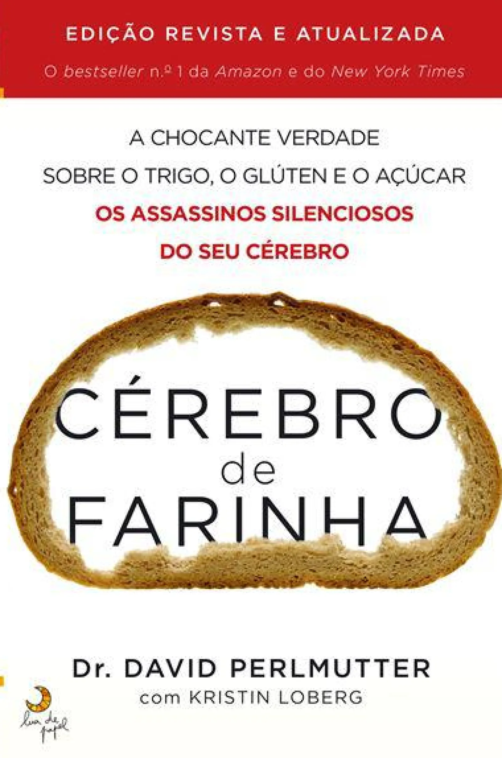 Lua De Papel Cérebro de Farinha de Dr. David Perlmutter e Kristin Loberg