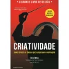 Clube Do Autor Criatividade - Como Vencer as Forças que Bloqueiam a Inspiração de Ed Catmull e Amy Wallace