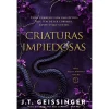 Outlet Asa Criaturas Impiedosas de J .T. Geissinger - Série Belas e Bárbaros Volume 1