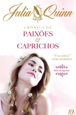 Edições Asa Crónica de Paixões & Caprichos Série Bridgerton - Volume I