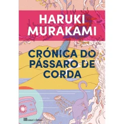 Clearance Casa Das Letras Crónica do Pássaro de Corda de Haruki Murakami