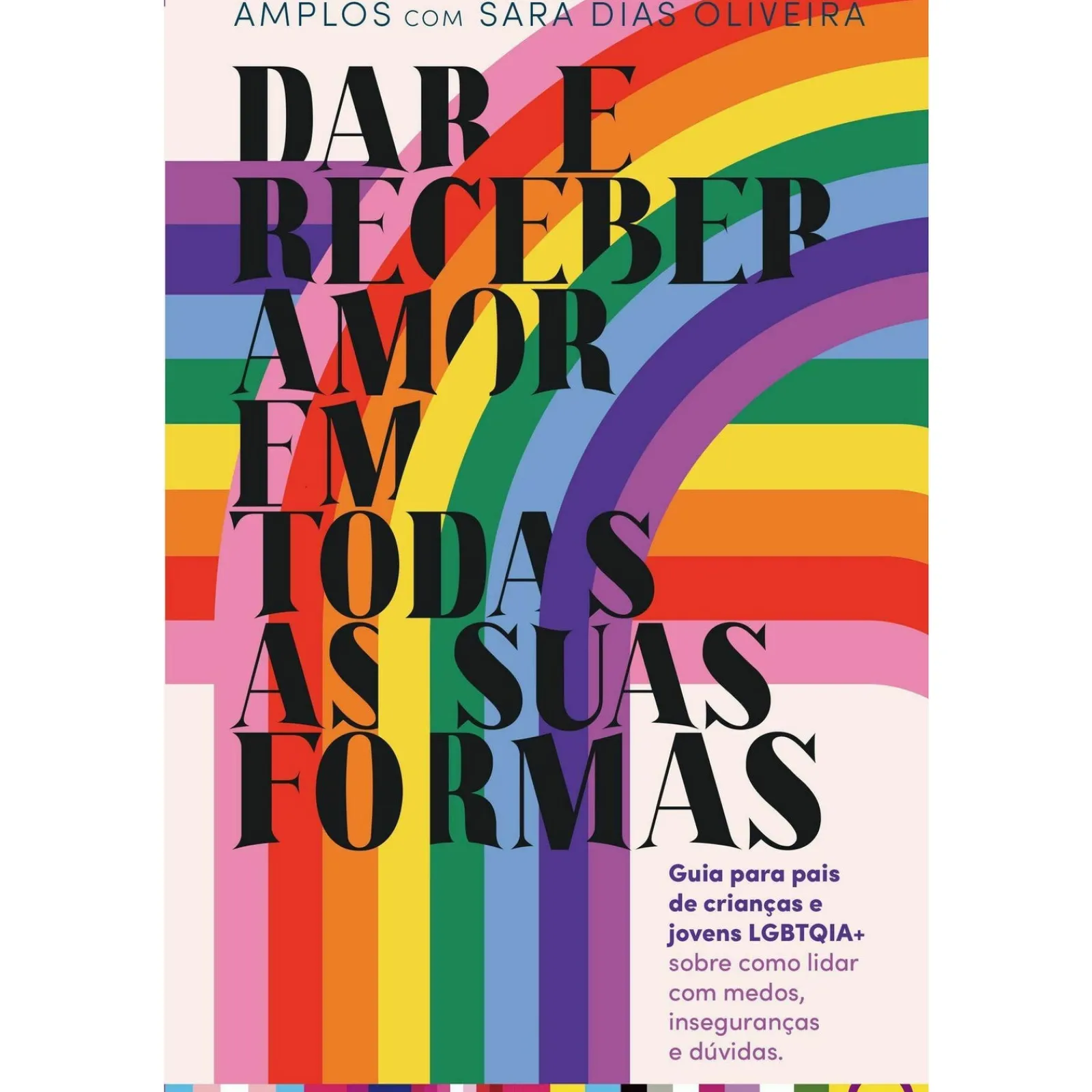 New Oficina Do Livro Dar e Receber Amor em Todas as Suas Formas de AMPLOS e Sara Dias Oliveira