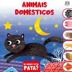 Asa De Quem é Esta Pata - Animais Domésticos de Daniela Gamba
