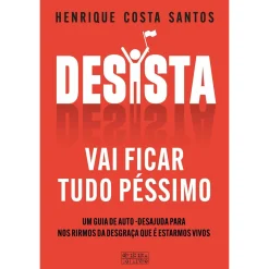 Discount Oficina Livro Desista de Henrique Costa Santos