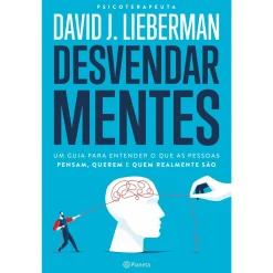 Planeta Desvendar Mentes de David J. Lieberman