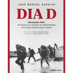 Clube Do Autor Dia D de José Manuel Saraiva