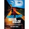 Outlet Casa Das Letras Diogo Alves - Serial Killer de Luís Pedro Cabral