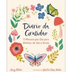 Best Nascente Diário da Gratidão de Amy Birch; Ilustração: Emilie Anne Jenks de Amy Birch