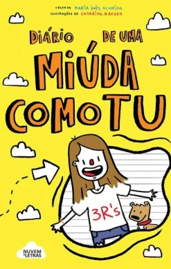 Nuvem De Letras Diário de uma Miúda Como Tu Nº 1 de Maria Inês Almeida