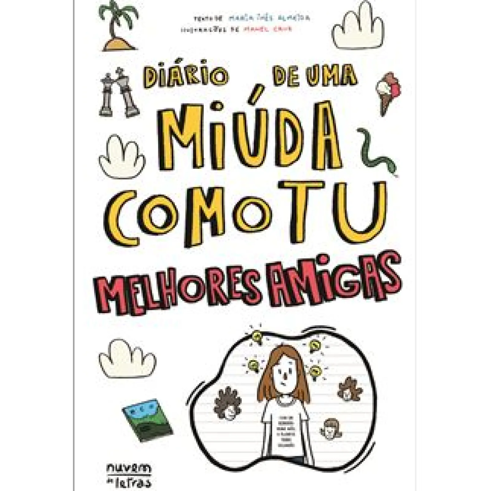 Best Nuvem De Letras Diário de uma Miúda Como Tu de Maria Inês Almeida - Melhores Amigas