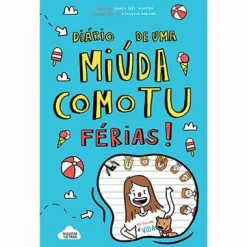 Nuvem De Letras Diário de uma Miúda Como Tu N.º 2 de Maria Inês Almeida - Férias! (2ª Edição)