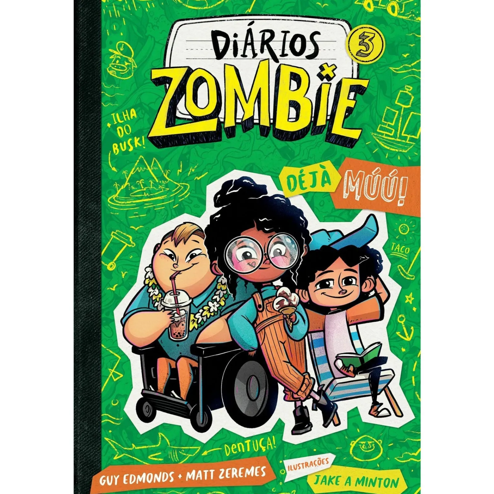 New Gailivro Diários Zombie 3 - Dèjá Múú! de Guy Edmonds E Matt Zeremes