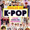 Online Booksmile Ídolos do K-POP de Malcolm Mackenzie - O Teu Guia Essencial para Todas as Estrelas