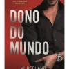 Outlet Topseller Dono do Mundo de Vi Keeland e Penelope Ward