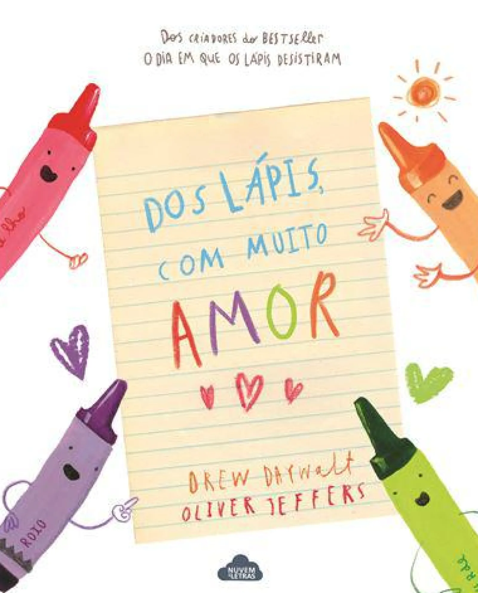 Nuvem De Letras Dos Lápis, com Muito Amor de Drew Daywalt
