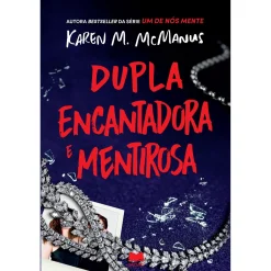 Outlet Gailivro Dupla Encantadora e Mentirosa de Karen M. McManus