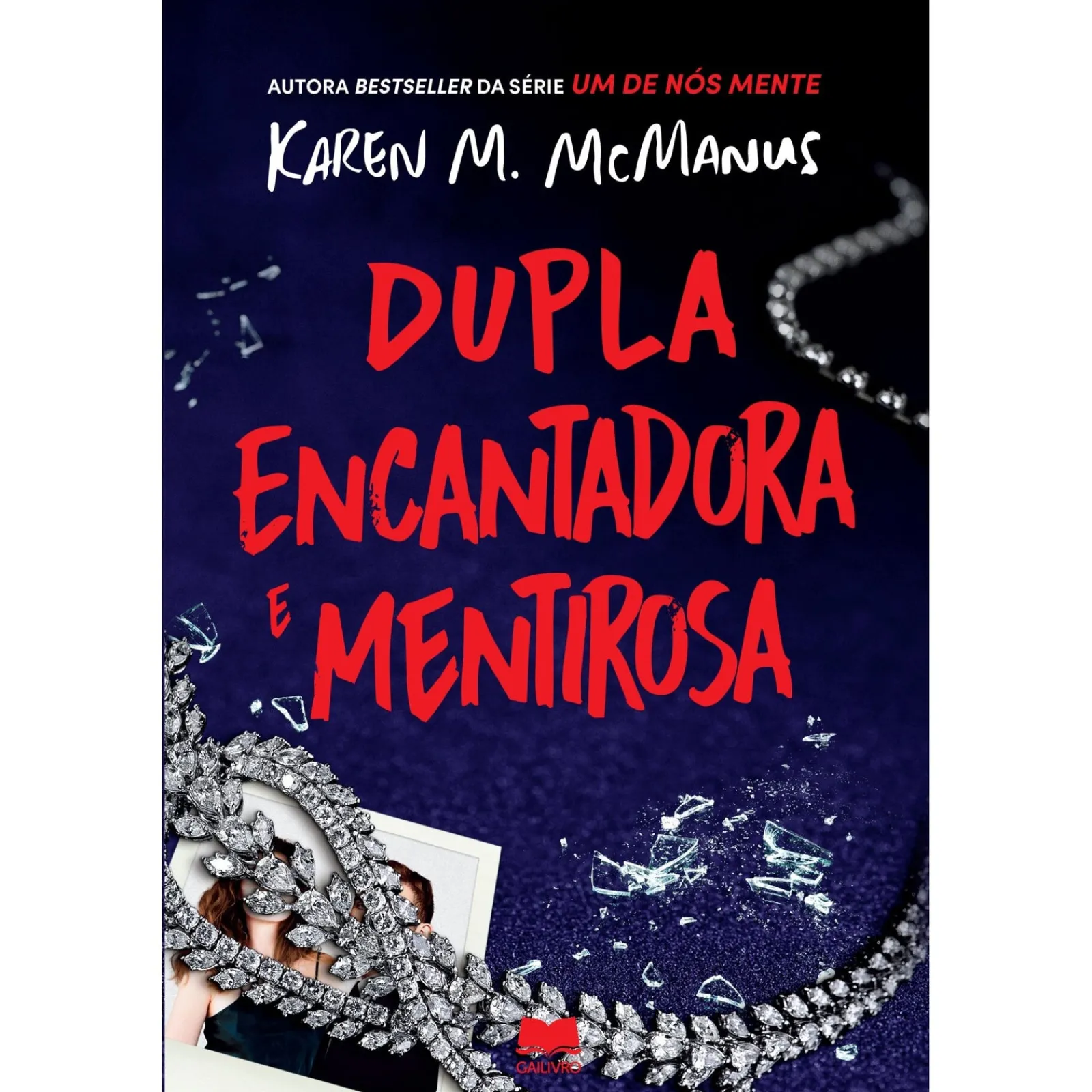 Outlet Gailivro Dupla Encantadora e Mentirosa de Karen M. McManus