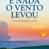 Clube Do Autor E Nada o Vento Levou de Helena Sacadura Cabral