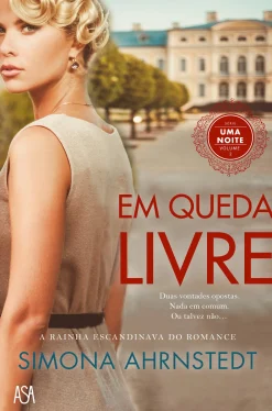 Asa Em Queda Livre de Simona Ahrnstedt