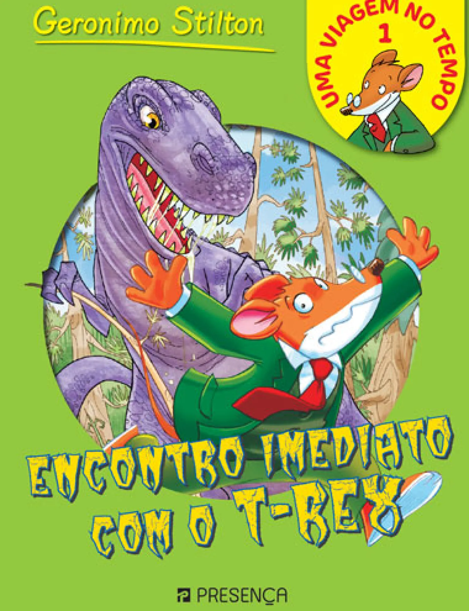 Hot Presença Encontro Imediato com o T-Rex de Geronimo Stilton