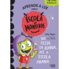 Nuvem De Letras Escola de Monstros Nº 4 - na Festa da Joana, Até a Escola Abana de Sally Rippin
