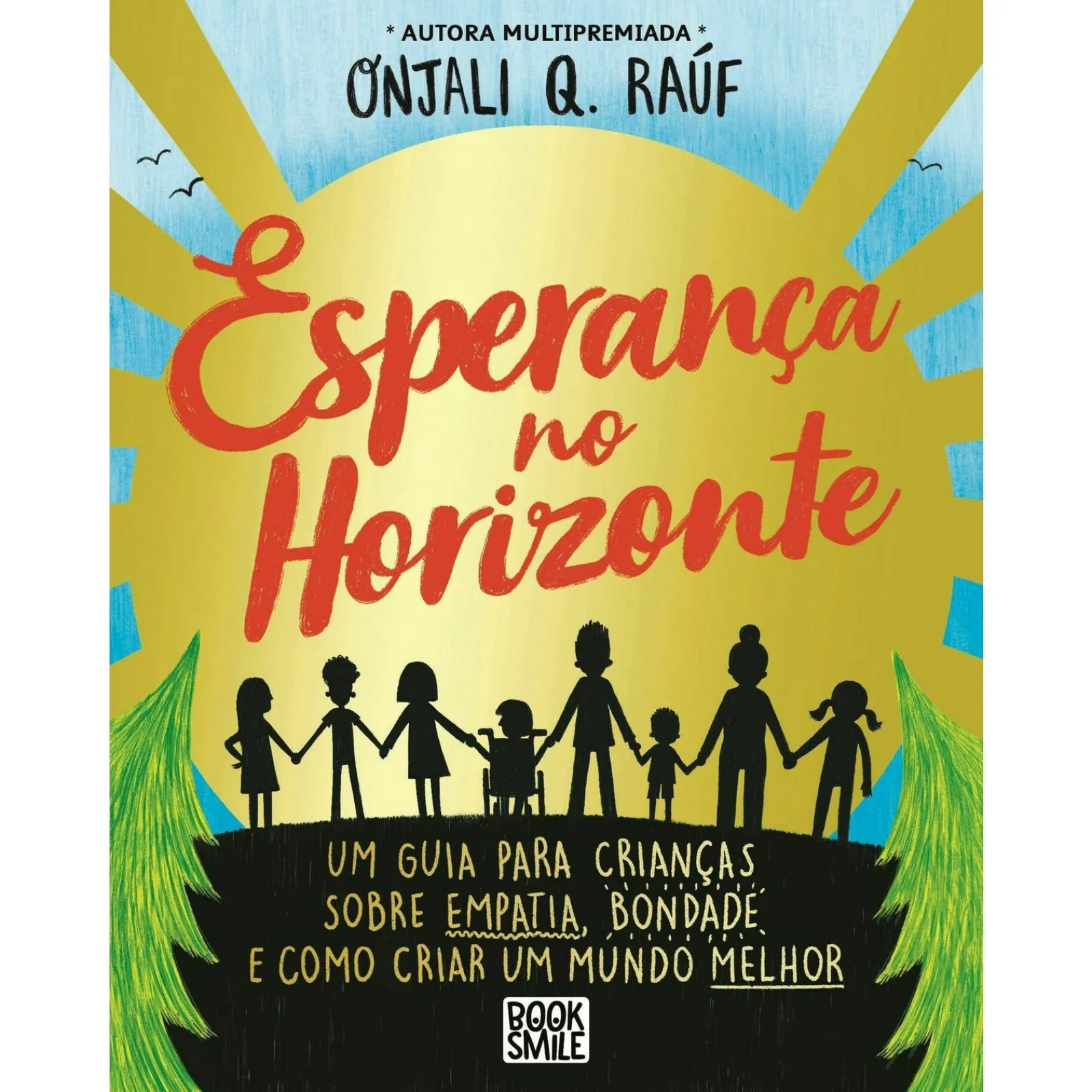 Booksmile Esperança no Horizonte de Onjali Q. Raúf