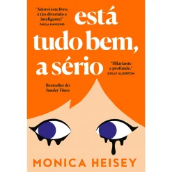 Discount Singular Está Tudo Bem, a Sério de Monica Heisey