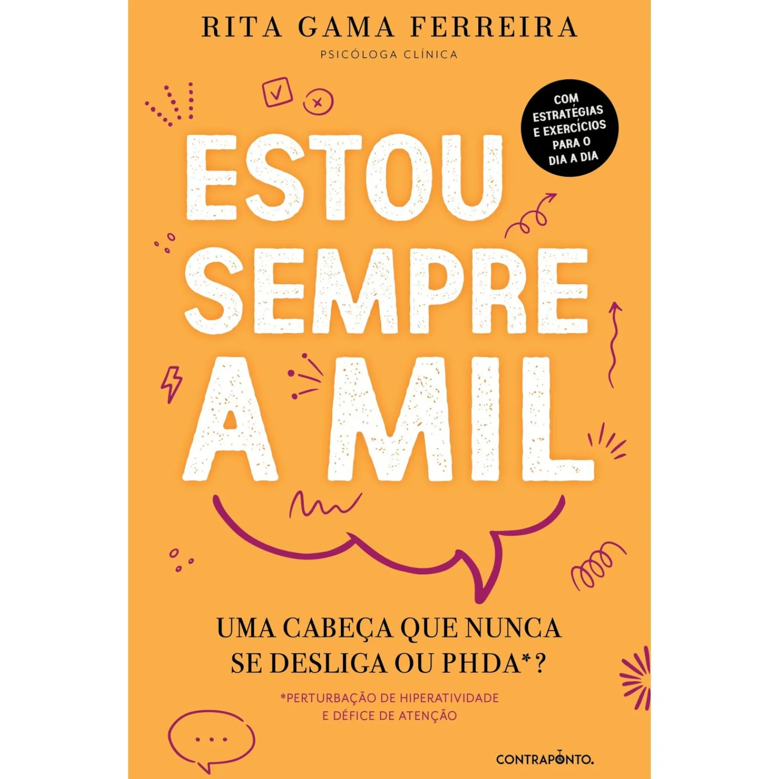 Contraponto Estou Sempre a Mil de Rita Gama Ferreira - Uma Cabeça que Nunca Se Desliga ou PHDA?