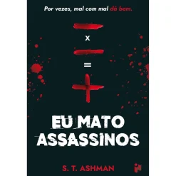 Best In Eu Mato Assassos de S. T. Ashman