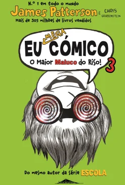 Booksmile Eu Mega Cómico - o Maior Maluco do Riso! de James Patterson e Chris Grabenstein - Volume 3 (2ª Edição)