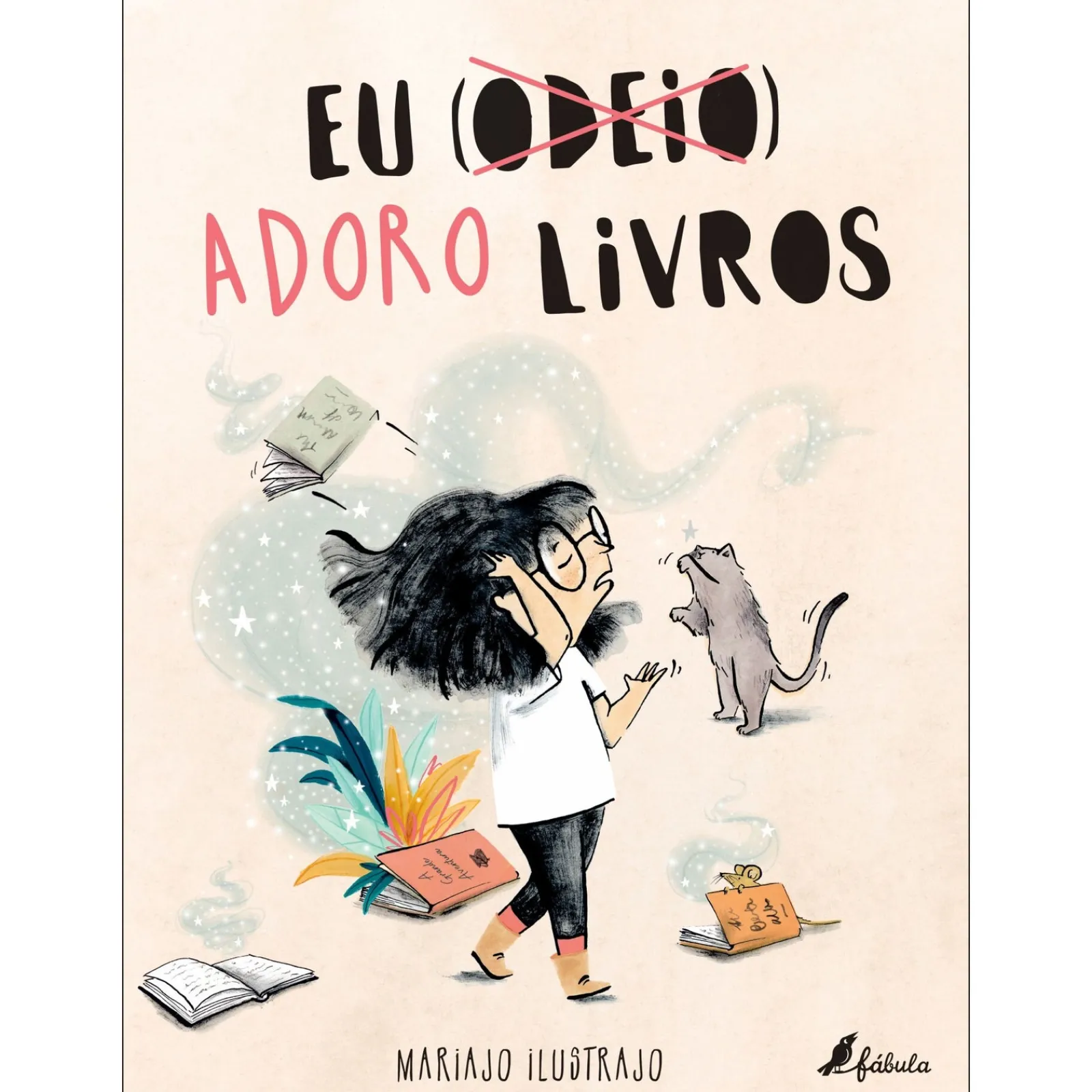 Sale Fábula Eu (Odeio) Adoro Livros de Mariajo Ilustrajo