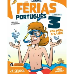 Sale Areal Eureka! Férias - Português - 3.º Ano de Cláudia Pereira e António Marcelino