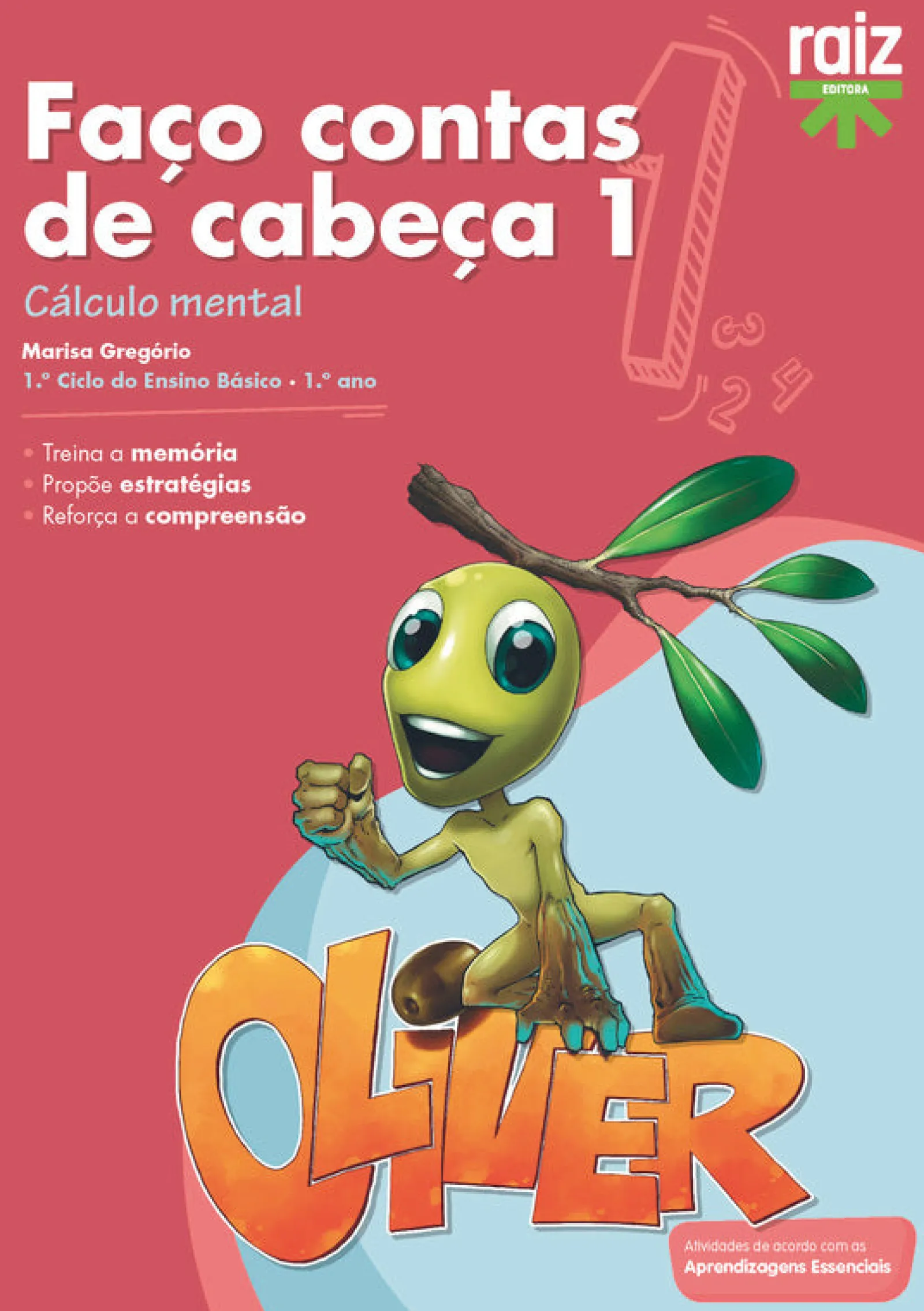 Raiz Editora / Lisboa Editora Faço Contas de Cabeça 1 - 1.º Ano