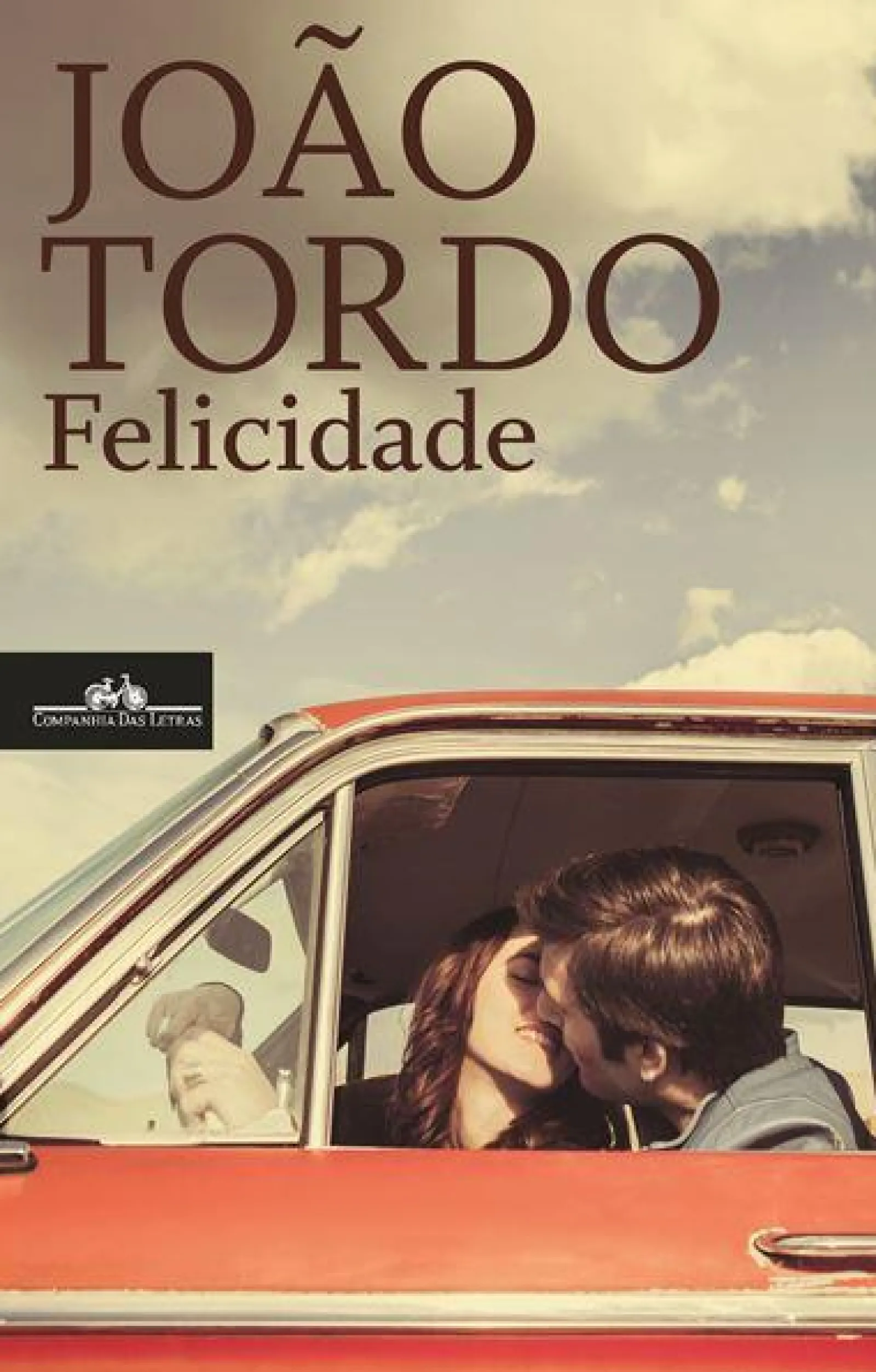 Companhia Das Letras Felicidade de João Tordo