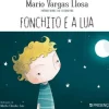 Presença Fonchito e a Lua de Mario Vargas Llosa