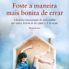 Outlet Oficina Do Livro Foste a Maneira Mais Bonita de Errar de Pedro Chagas Freitas
