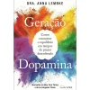 Nascente Geração Dopamina de Anna Lembke
