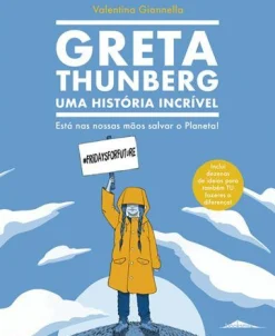 Booksmile Greta Thunberg - uma História Incrível de Valentina Giannella