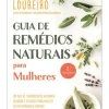 Nascente Guia de Remédios Naturais para Mulheres de Sofia Loureiro