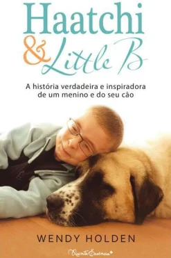 Best Quinta Essência Haatchi & Little B de Wendy Holden
