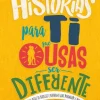 Hot Presença Histórias para Ti que Ousas Ser Diferente de Ben Brooks - Histórias Reais de Rapazes e Raparigas que Mudaram o Mundo