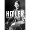 New Guerra E Paz Hitler, Verdades e Lendas de Claude Quétel