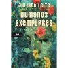 Hot Companhia Das Letras Humanos Exemplares de Juliana Leite