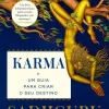 Nascente Karma de Sadhguru - Um Guia para Criar o seu Destino