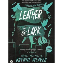 Sale Chá Das Cinco Leather & Lark de Brynne Weaver - Trilogia Amor Ruinoso Livro 2