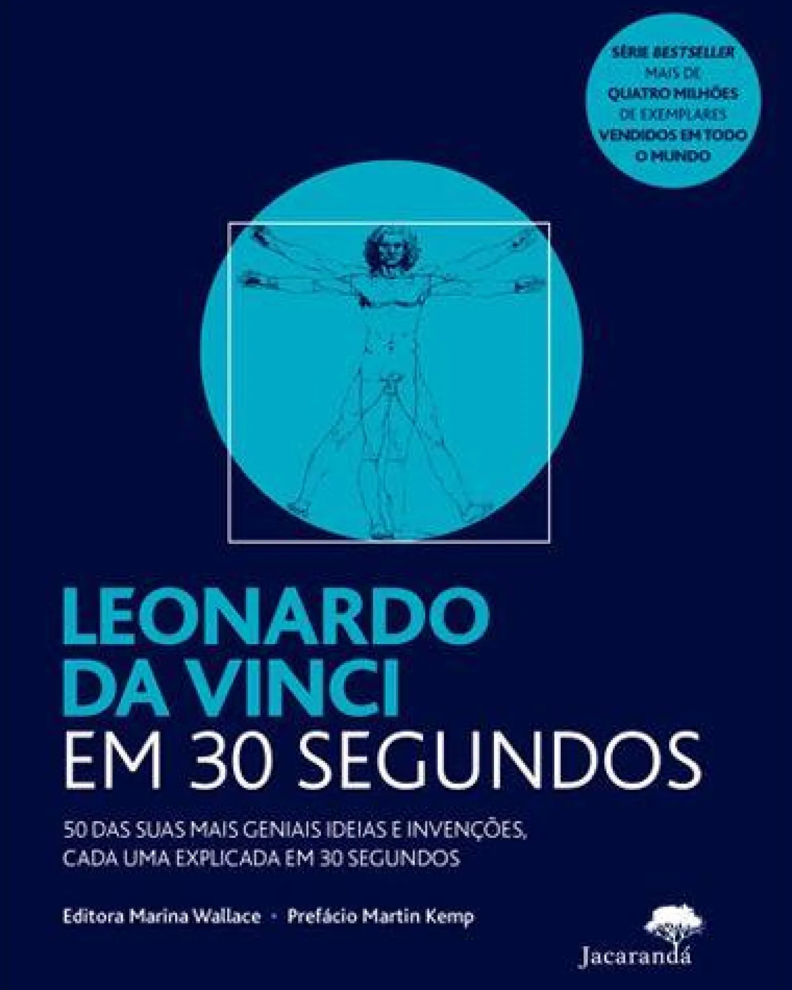 Jacarandá Leonardo da Vinci em 30 Segundos de Marina Wallace